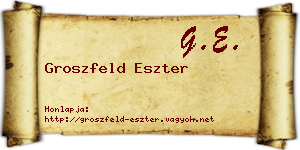 Groszfeld Eszter névjegykártya